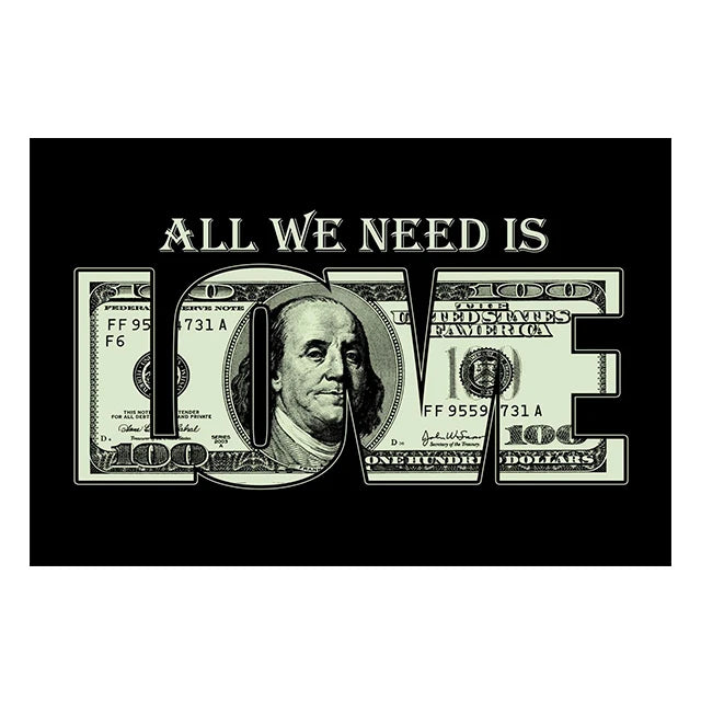 Tudo o que precisamos é dinheiro (LOVE), pôsteres de texto de amor, dólar, pintura em tela.