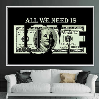 Tudo o que precisamos é dinheiro (LOVE), pôsteres de texto de amor, dólar, pintura em tela.